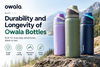 Durability and Longevity of Owala Bottles